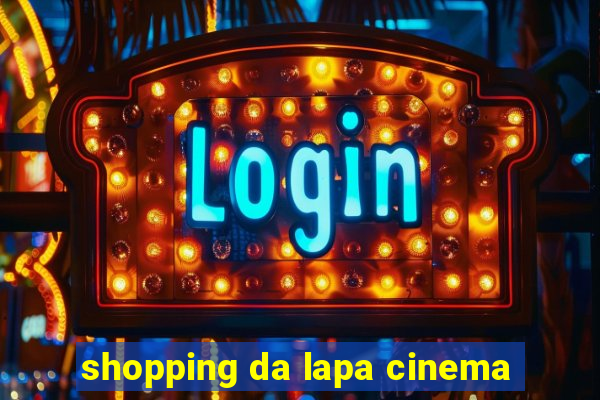 shopping da lapa cinema